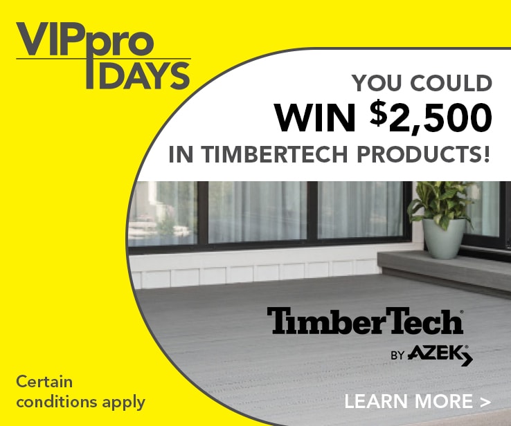 Exclusive contest for VIPpro members! You could win $2,500 worth of TimberTech products.​ At participating Réno-Dépôt stores.
